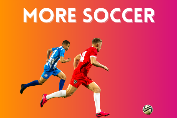 More Soccer